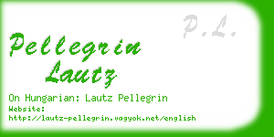 pellegrin lautz business card